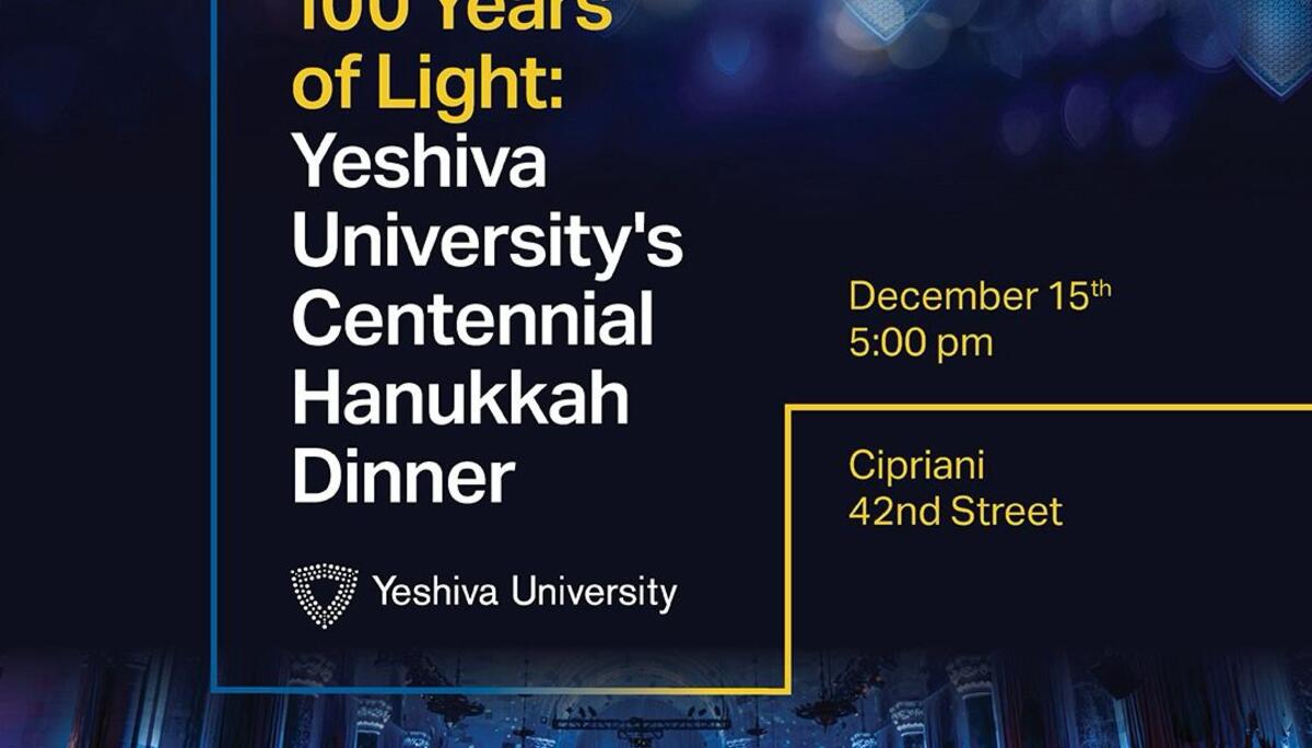 Yeshiva University to Celebrate 100th Anniversary of the Hanukkah Dinner